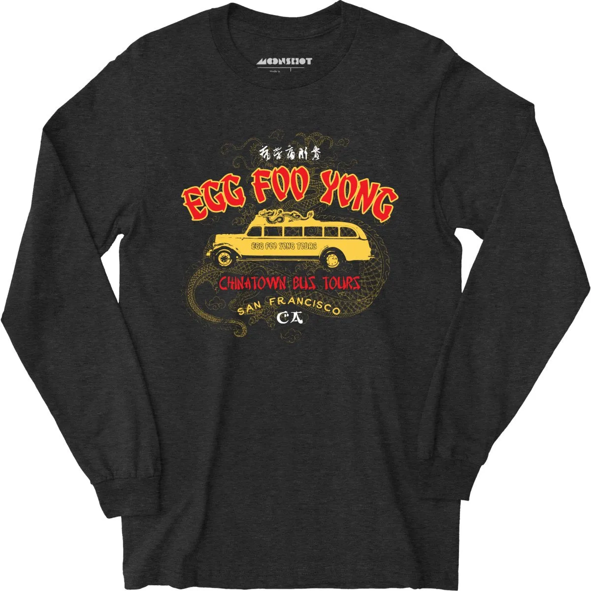 Egg Foo Yong Chinatown Bus Tours - Long Sleeve T-Shirt