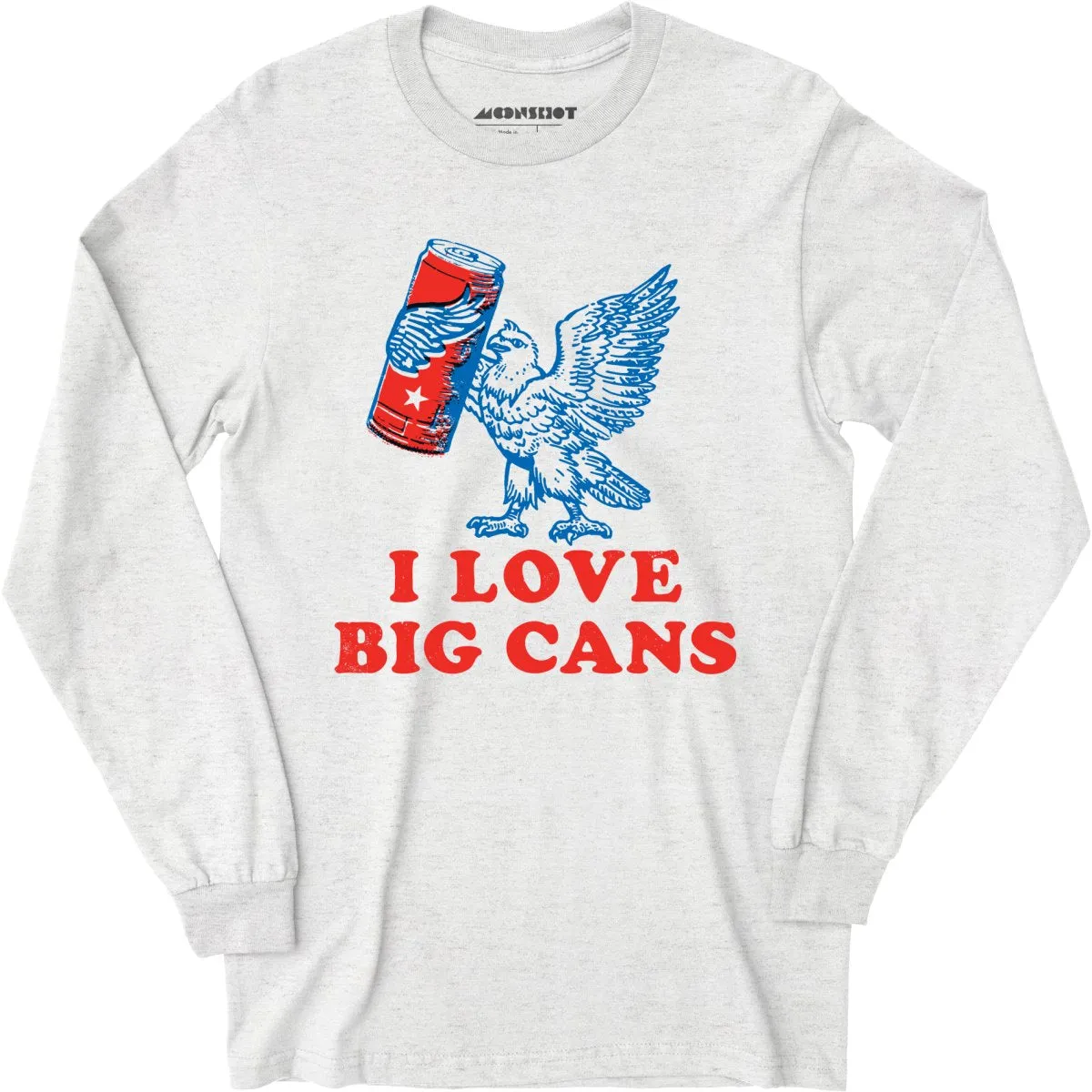 I Love Big Cans - Long Sleeve T-Shirt