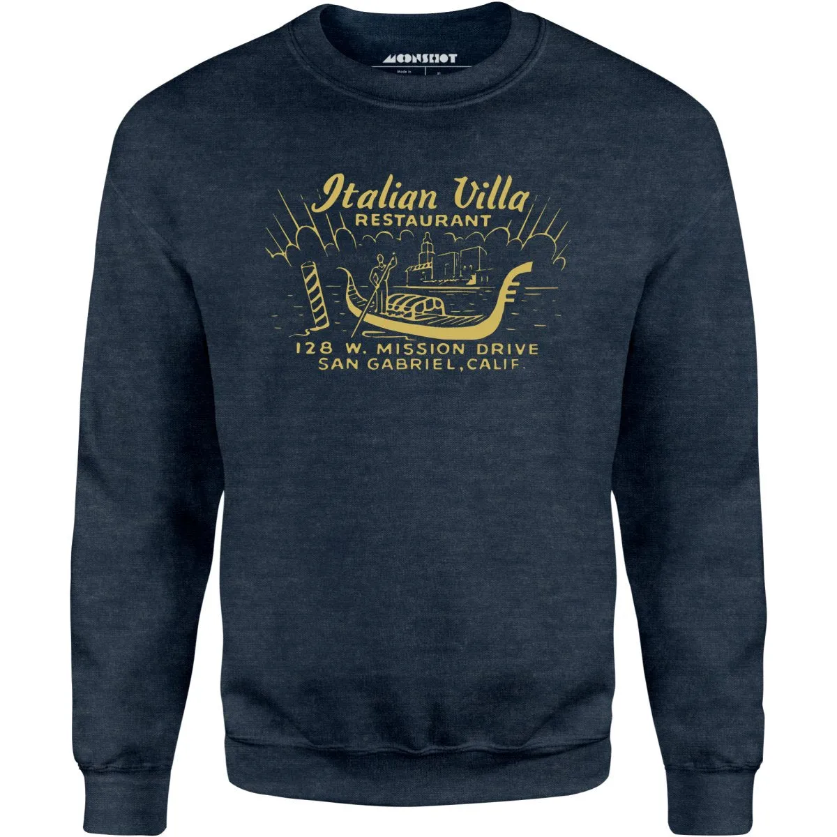 Italian Villa - San Gabriel, CA - Vintage Restaurant - Unisex Sweatshirt