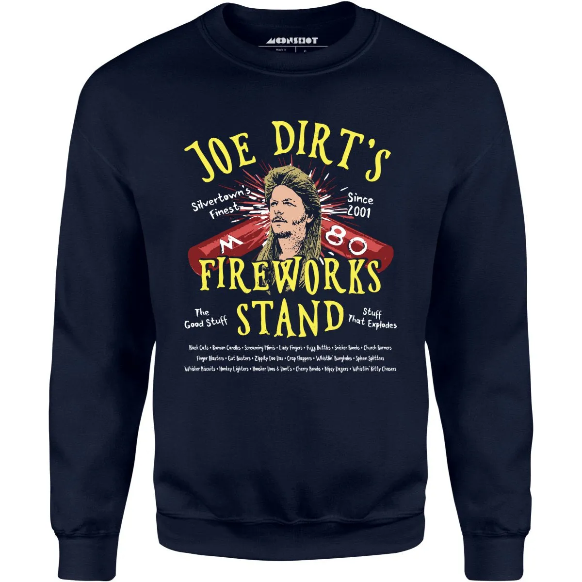 Joe Dirt's Fireworks Stand - Unisex Sweatshirt