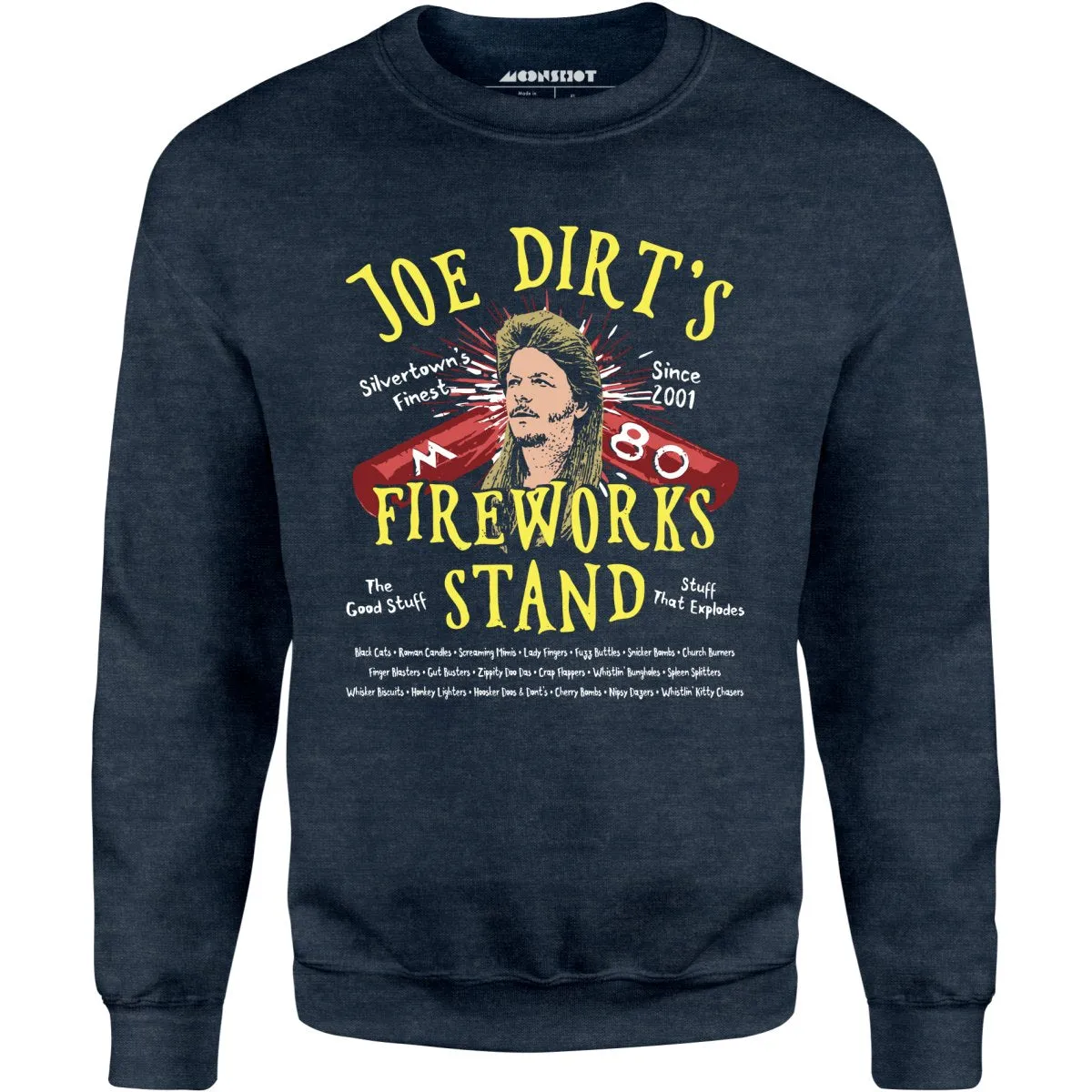 Joe Dirt's Fireworks Stand - Unisex Sweatshirt