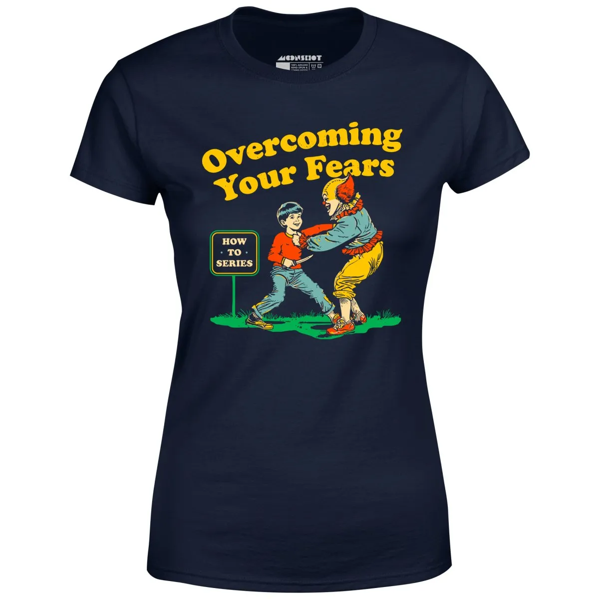 Overcoming Your Fears - Women's T-Shirt