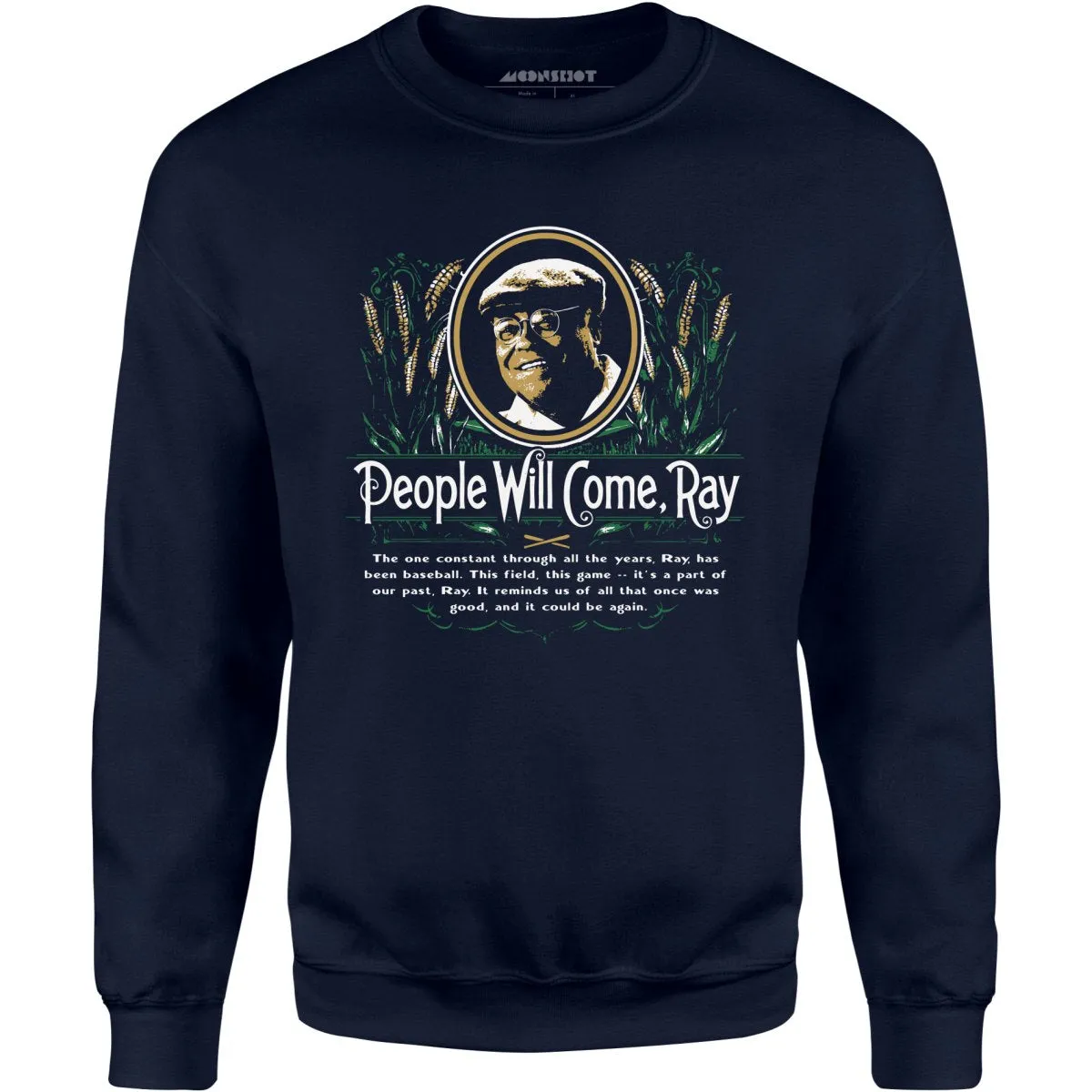 People Will Come - Unisex Sweatshirt