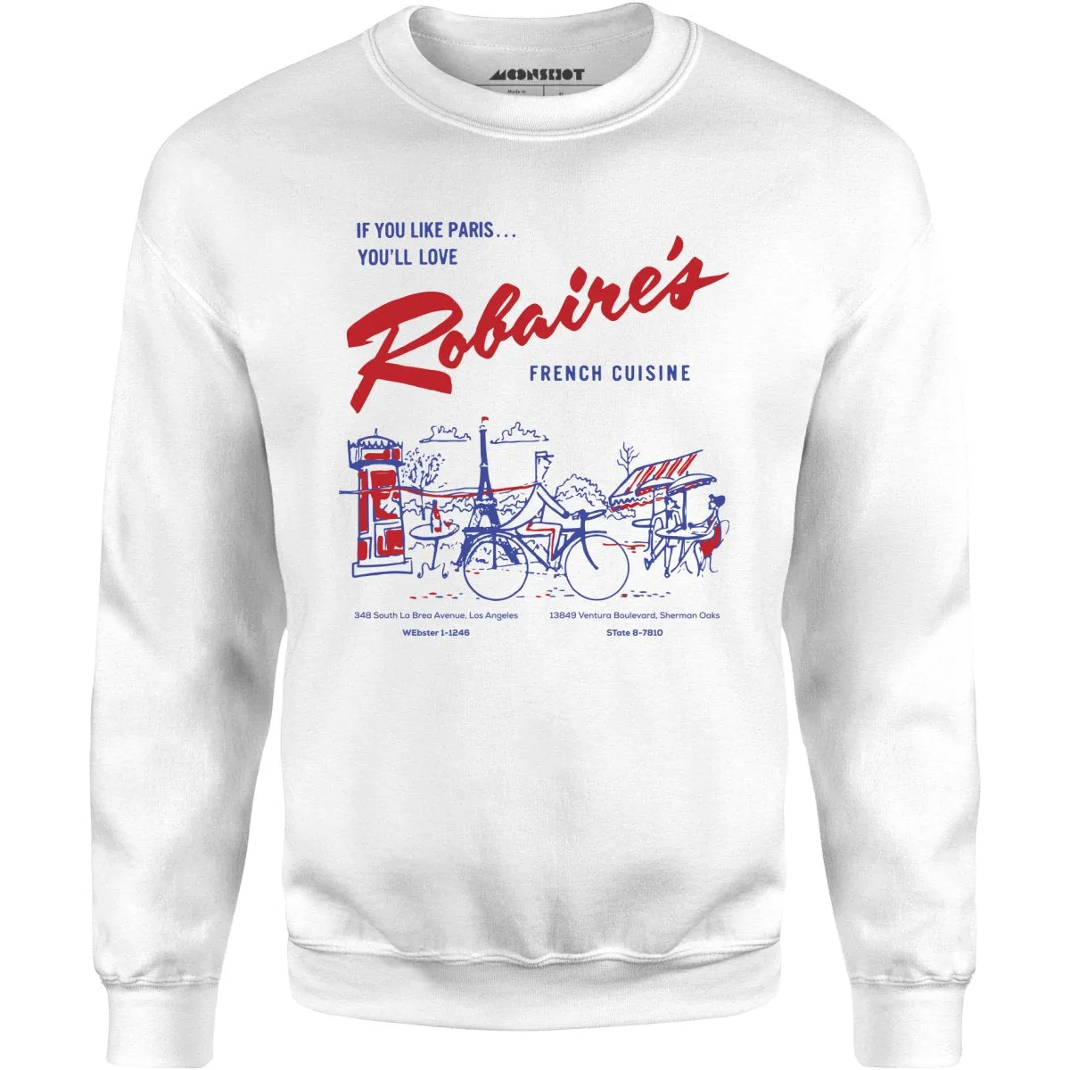 Robaire's French Cuisine - Los Angeles, CA - Vintage Restaurant - Unisex Sweatshirt