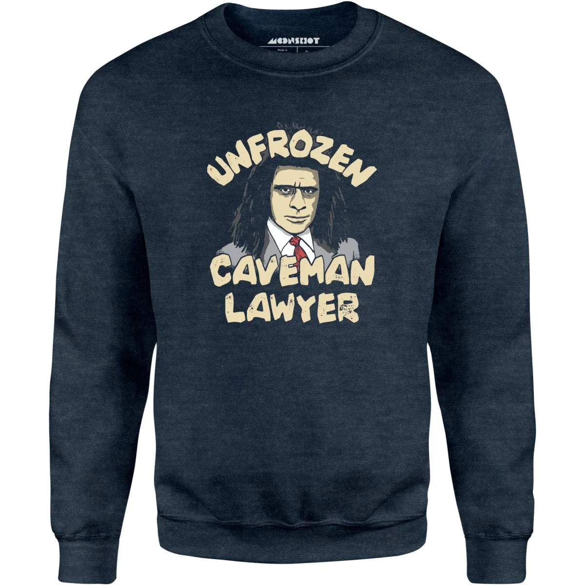 Unfrozen Caveman Lawyer - Unisex Sweatshirt