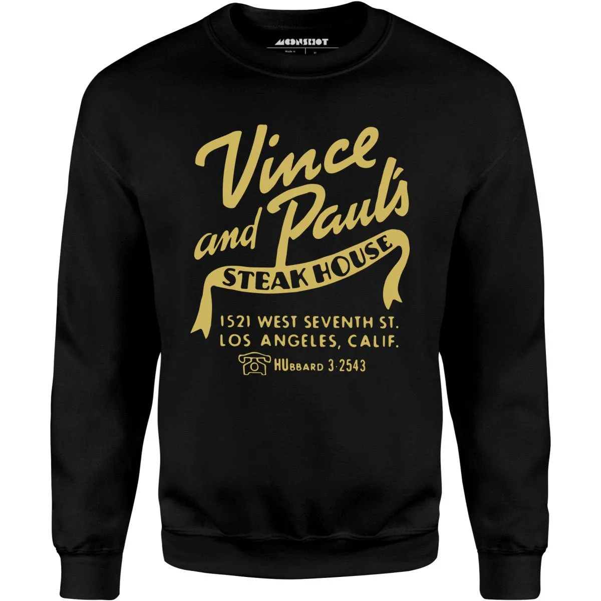 Vince and Paul's Steakhouse - Los Angeles, CA - Vintage Restaurant - Unisex Sweatshirt